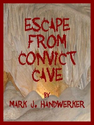 cover image of Escape From Convict Cave